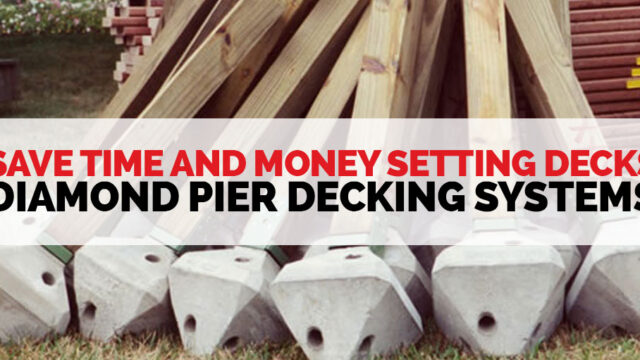 Stack of wood planks and concrete pier blocks with text overlay about saving time and money on solid pier decking systems.
