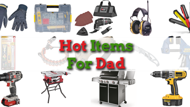 Collage of tools and equipment with text "Hot Items for Dad" in bold colors.