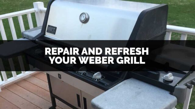 Weber grill on a patio with text overlay "Repair and Refresh Your Weber Grill".