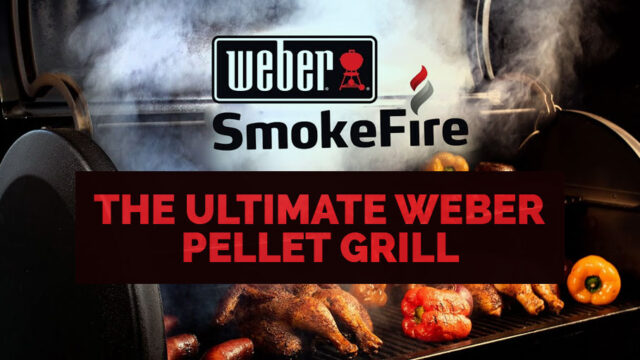 Weber SmokeFire grill with the text "The Ultimate Weber Pellet Grill" above a background of grilled meats.